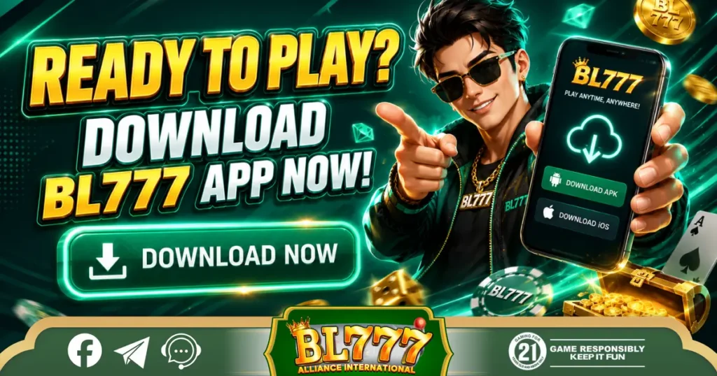 BL777 Download App, CTA